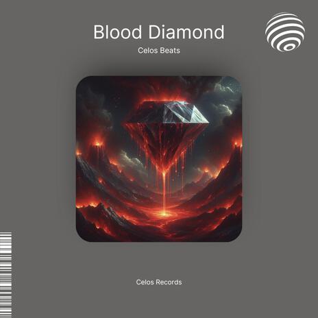 Blood Diamond | Boomplay Music