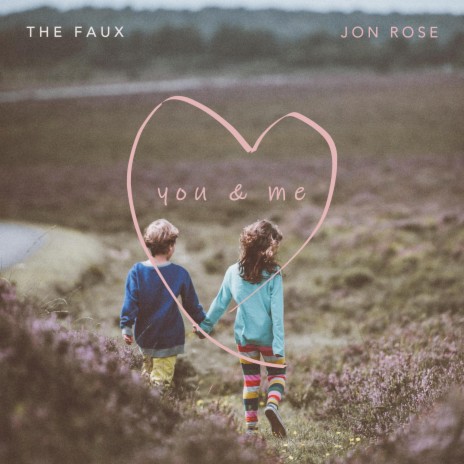 You & Me ft. Jon Rose | Boomplay Music