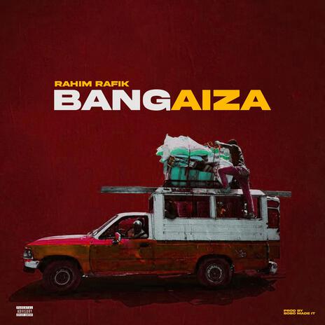 Bangaiza | Boomplay Music