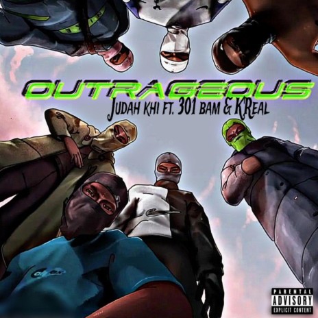 Outrageous ft. 301 Bam & K'Real | Boomplay Music