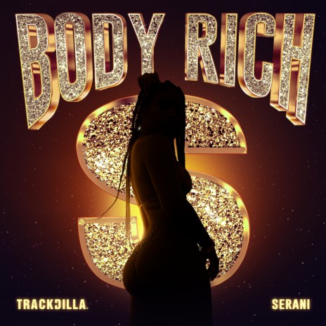 Body Rich ft. Serani | Boomplay Music