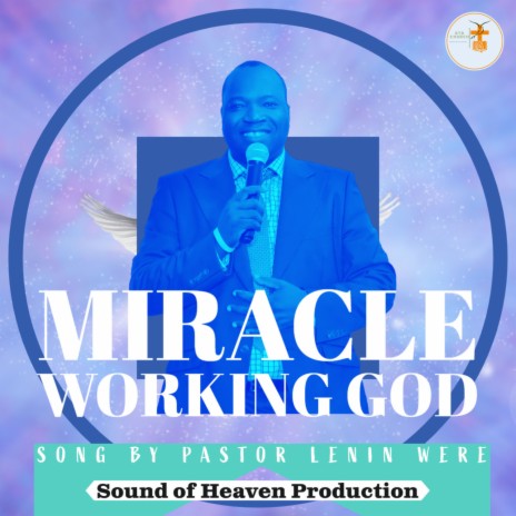 Miracle Working God | Boomplay Music