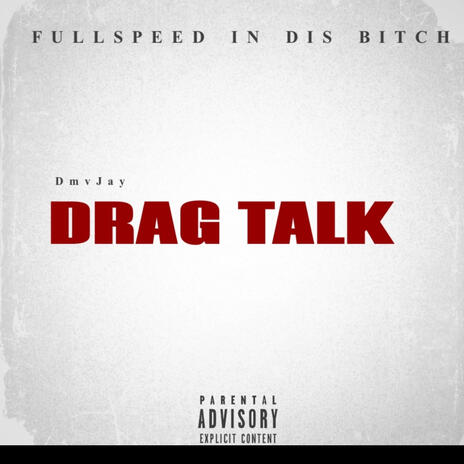 Drag Talk | Boomplay Music