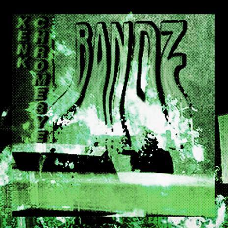 bandzzz ft. xenk | Boomplay Music