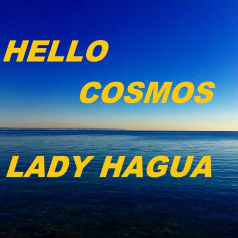 Hello Cosmos