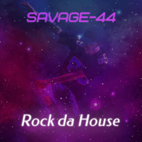 Rock da house