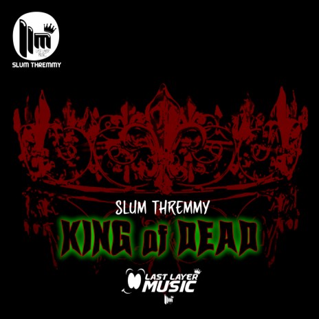 King of Dead | Boomplay Music