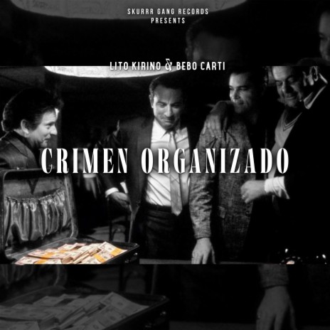 Crimen Organizado ft. Bebo Carti | Boomplay Music