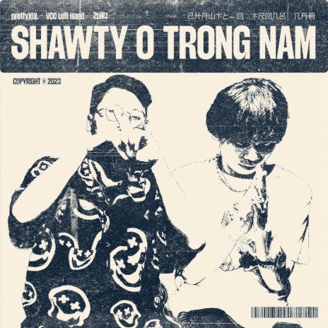 Shawty ở trong Nam ft. 2pillz & VCC Left Hand | Boomplay Music