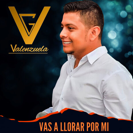 Vas A Llorar Por Mí | Boomplay Music