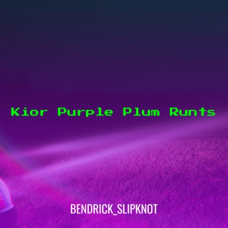 Kior Purple Plum Runts | Boomplay Music