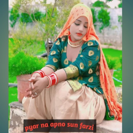 Pyar na apno sun farzi | Boomplay Music