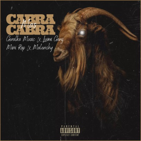 Cabra Mas Cabra ft. Malenchy, Luimi Gang & Miñi Rap | Boomplay Music