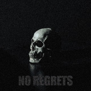 No Regrets lyrics | Boomplay Music