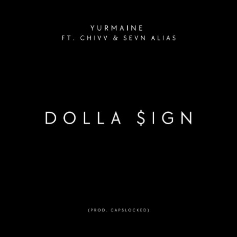 Dolla $ign ft. Chivv & Sevn Alias | Boomplay Music