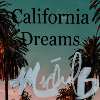 California Dreams