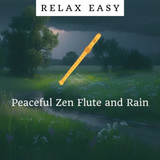 Peaceful Zen Flute and Rain