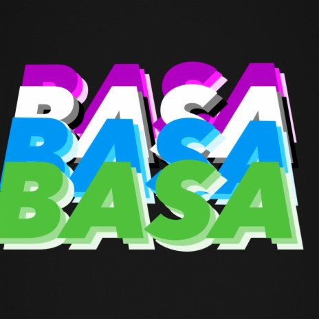 Basa | Boomplay Music