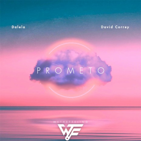 Prometo ft. David Correy | Boomplay Music