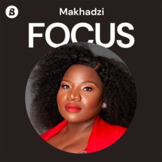 Focus: Makhadzi