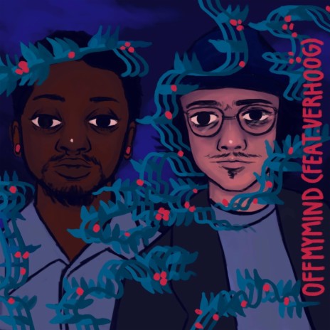 OffMyMind (feat. Verhoog) | Boomplay Music