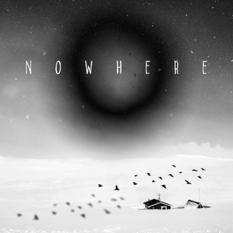 Nowhere | Boomplay Music