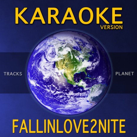 Fallinlove2nite (Karaoke Version) | Boomplay Music