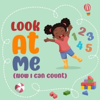 Look at Me (Counting Song) lyrics | Boomplay Music