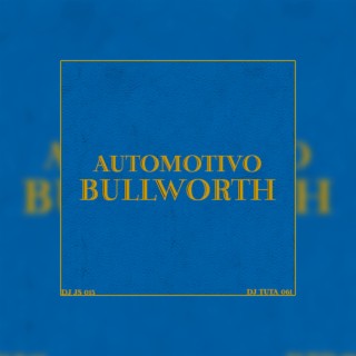 AUTOMOTIVO BULLWORTH