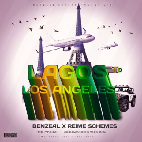 Lagos to Los Angeles ft. Reime Schemes | Boomplay Music