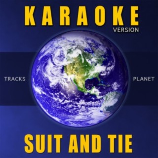 Suit and Tie (Karaoke Version)