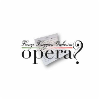 Opera?