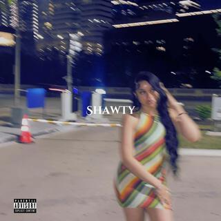 Shawty lyrics | Boomplay Music