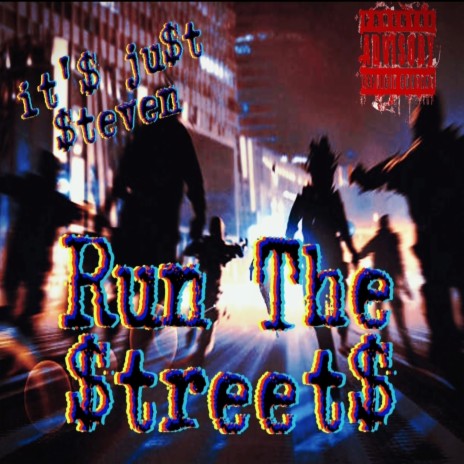 Run The Streets | Boomplay Music