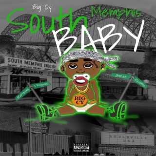 South Memphis Baby | Boomplay Music