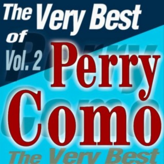 The Very Best Of Perry Como Vol.2