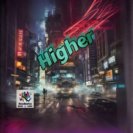 Higher | Boomplay Music