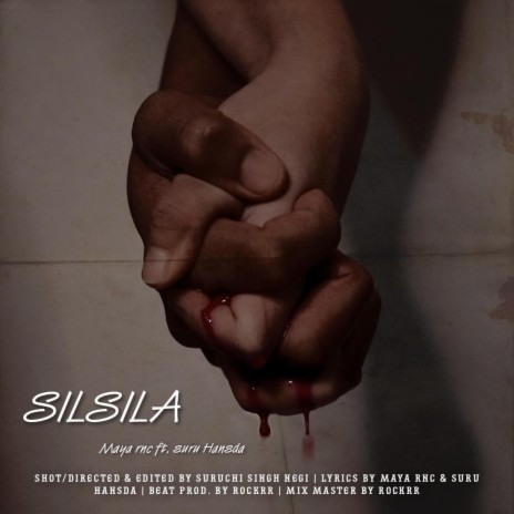 Silsila ft. Suru hansda & Rockrr | Boomplay Music