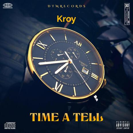 Time A Tell | Boomplay Music