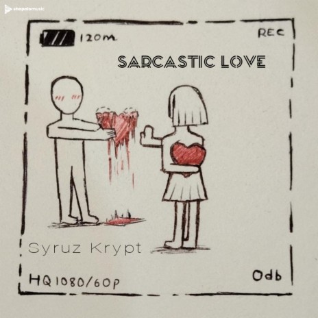 Sarcastic Love | Boomplay Music