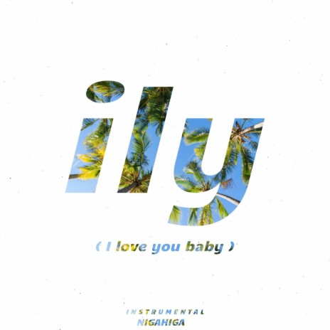 Ily (I Love You Baby) Instrumental