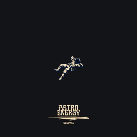 ASTRO ENERGY | Boomplay Music