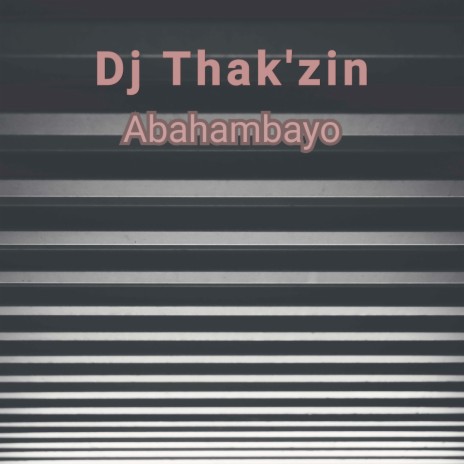Abahambayo | Boomplay Music