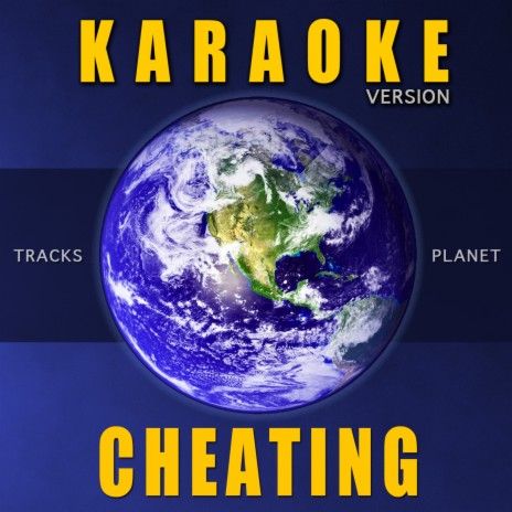 Cheating (Karaoke Version) | Boomplay Music