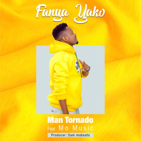 Fanya Yako ft. Mo Music | Boomplay Music