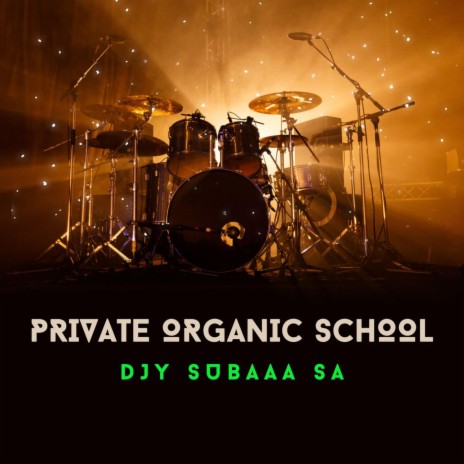 Private organic school