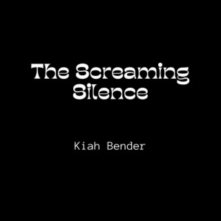 The Screaming Silence