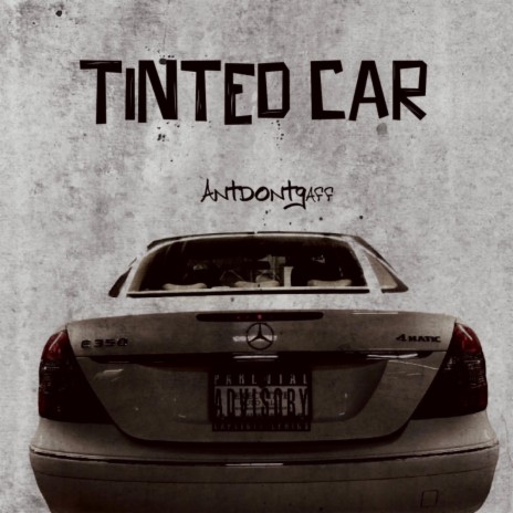 TINTED CAR | Boomplay Music