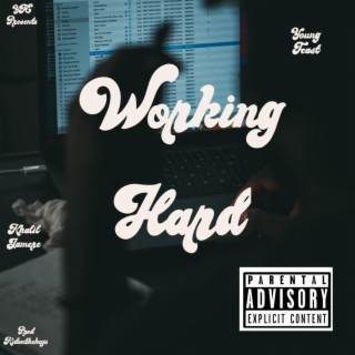Working Hard ft. Khalil Ja’mere lyrics | Boomplay Music