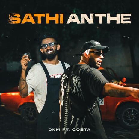 Sathi Anthe ft. Costa | Boomplay Music